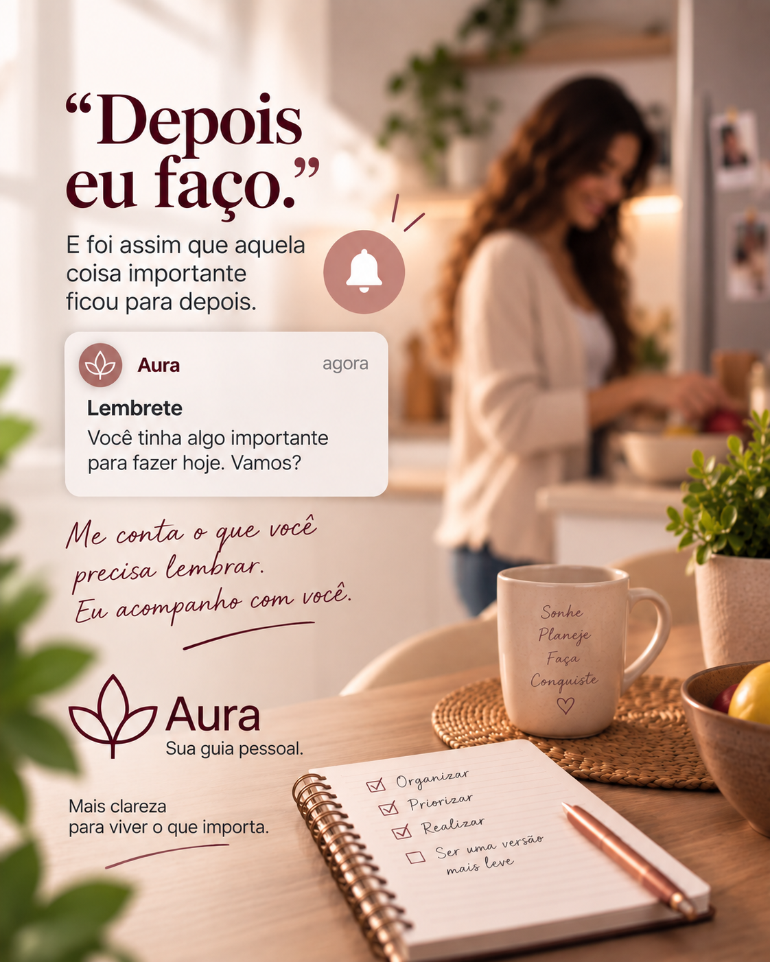 Lembrete da Aura: você tinha algo importante para fazer hoje